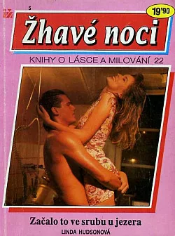 Začalo to ve srubu u jezera