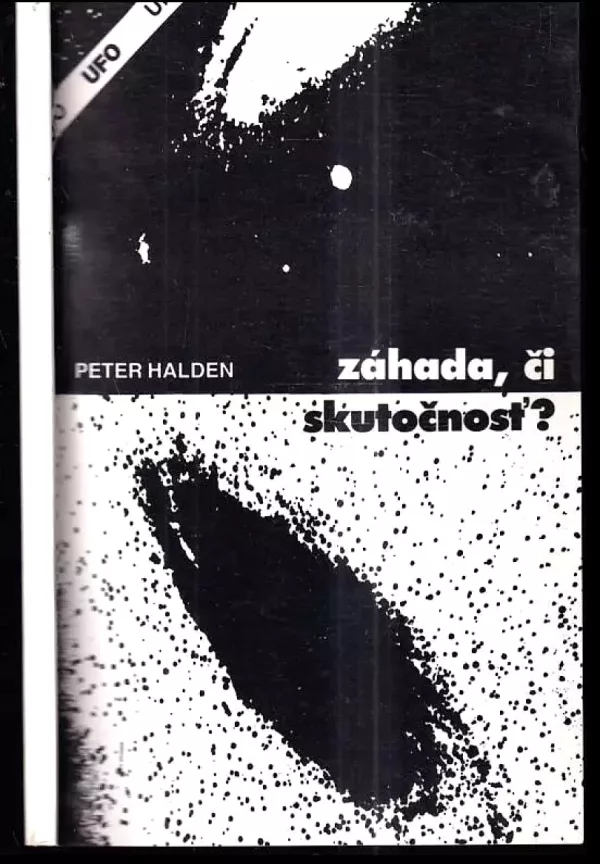 Záhada, či skutočnosť?