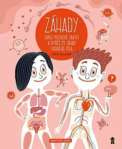 Záhady - Zapoj mozkové závity a vyřeš 25 záhad lidského těla
