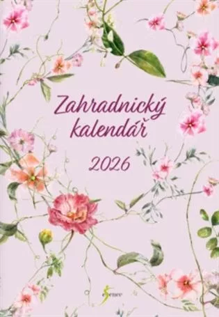 Zahradnický kalendář 2026 – průvodce na celý rok