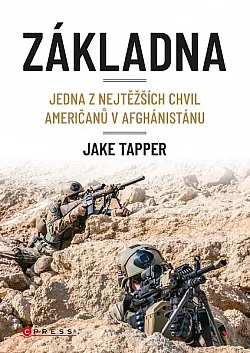 Základna - Jedna z nejtěžších chvil Američanů v Afghánistánu