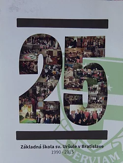 Základná škola sv. Uršule v Bratislave 1990-2015
