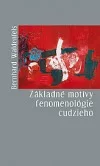 Základné motívy fenomenológie cudzieho