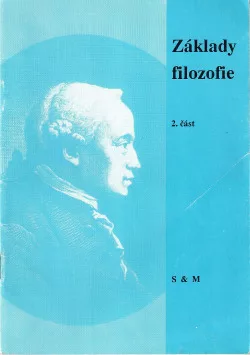 Základy filozofie – učební text pro střední školy. 2. část