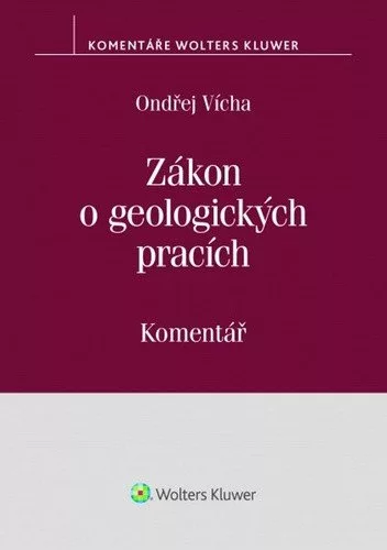 Zákon o geologických pracích (č. 62/1988 Sb.) - Komentář