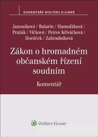 Zákon o hromadném občanském řízení soudním Komentář