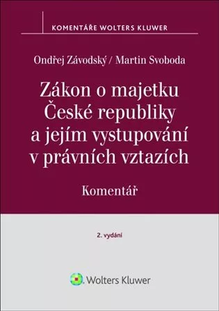 Zákon o majetku České republiky a jejím vystupování v právních vztazích Komentář