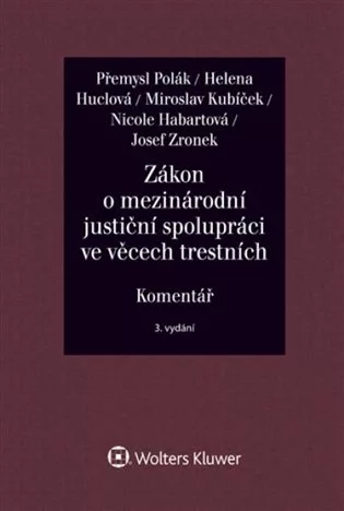 Zákon o mezinárodní justiční spolupráci ve věcech trestních