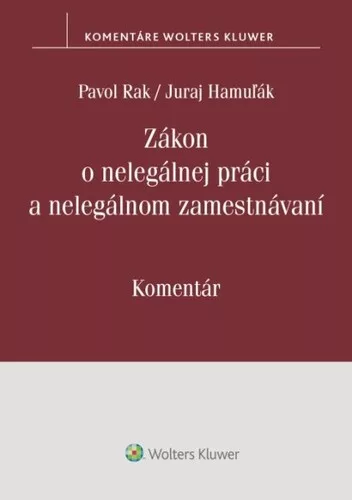 Zákon o nelegálnej práci a nelegálnom zamestnávaní