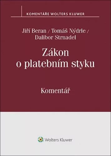 Zákon o platebním styku. Komentář