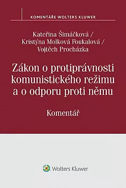 Zákon o protiprávnosti komunistického režimu a o odporu proti němu: Komentář