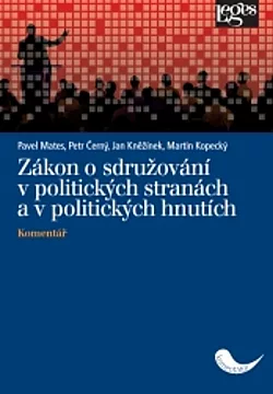 Zákon o sdružování v politických stranách a v politických hnutích: Komentář