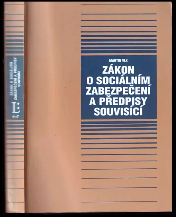 Zákon o sociálním zabezpečení a předpisy související