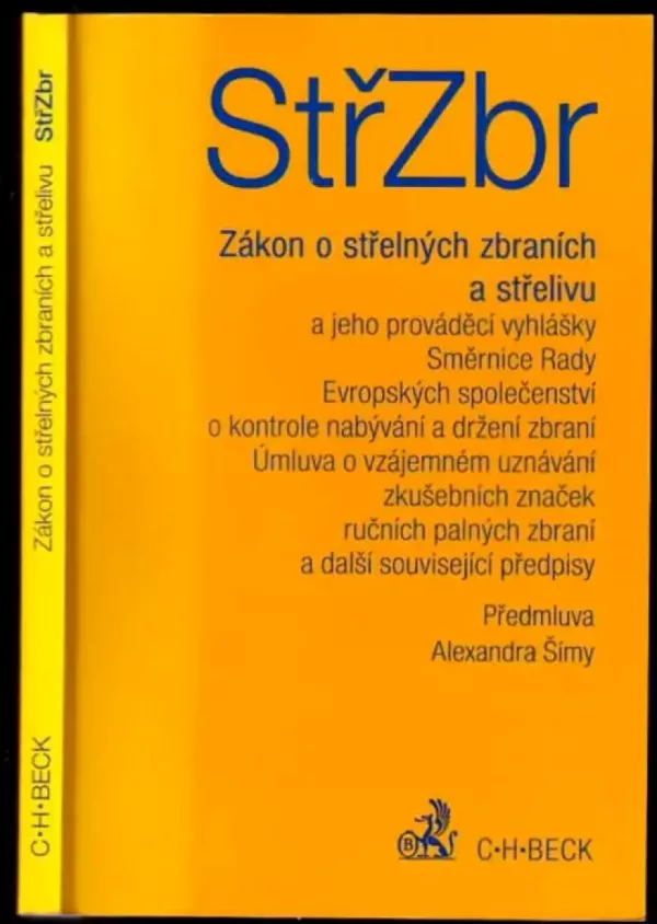 Zákon o střelných zbraních a střelivu (zákon o střelných zbraních) a předpisy související