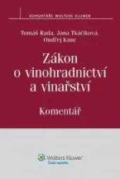 Zákon o vinohradnictví a vinařství. Komentář