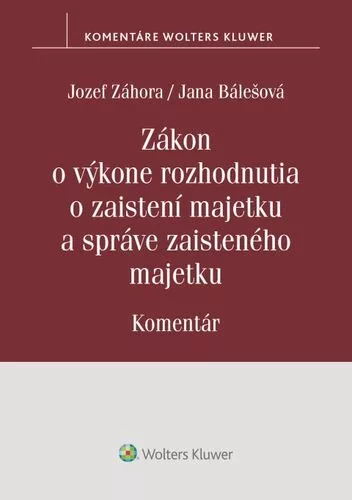 Zákon o výkone rozhodnutia o zaistení majetku a správe zaisteného majetku