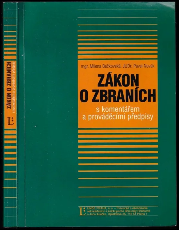 Zákon o zbraních s komentářem a prováděcími předpisy