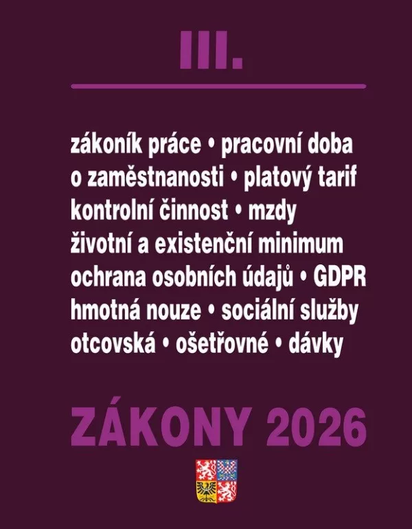 Zákony III 2026 Zákoník práce, Pojištění, Sociální služby