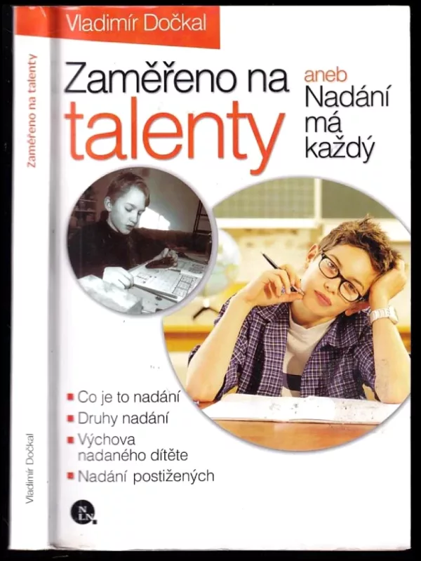 Zaměřeno na talenty, aneb, Nadání má každý