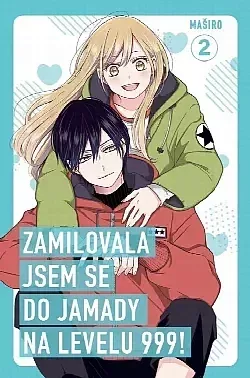 Zamilovala jsem se do Jamady na levelu 999, svazek 2