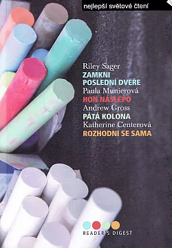 Zamkni poslední dveře / Hon naslepo / Pátá kolona / Rozhodni se sama