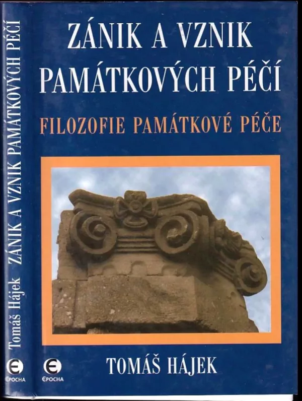 Zánik a vznik památkových péčí
