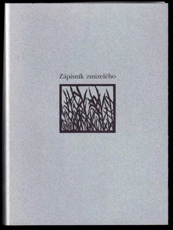 Zápisník zmizelého VÝTISK 52 Z 200
Zápisník zmizelého PODPIS