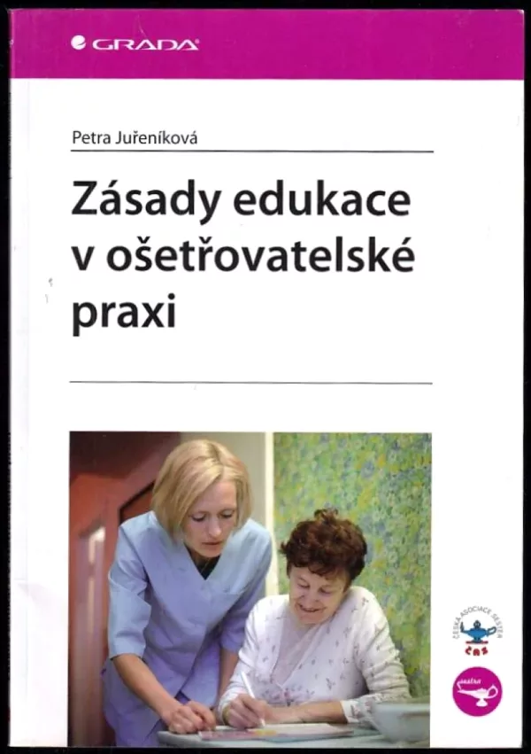 Zásady edukace v ošetřovatelské praxi
