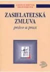 Zasielateľská zmluva - právo a prax