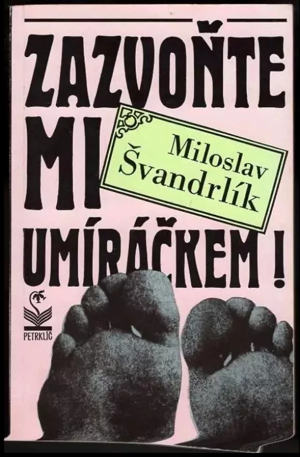 Zazvoňte mi umíráčkem