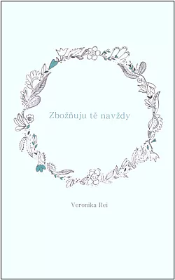 Zbožňuju tě navždy
