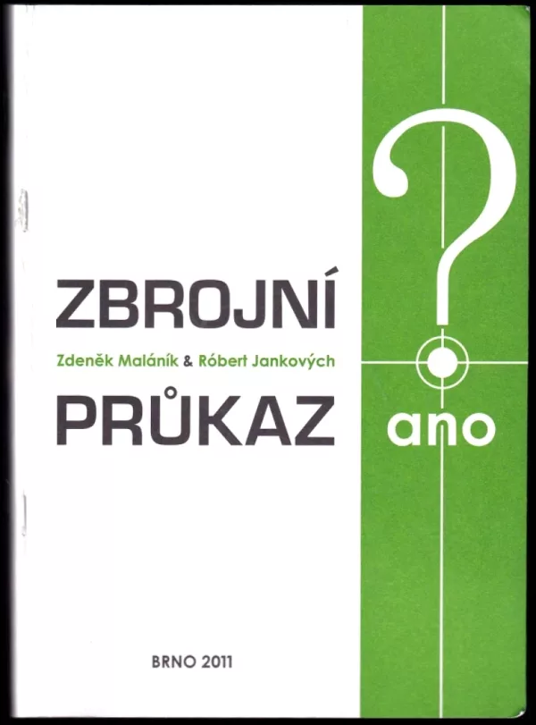 Zbrojní průkaz? Ano