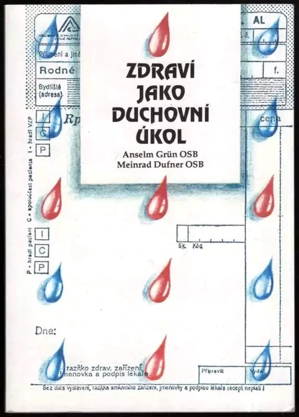 Zdraví jako duchovní úkol