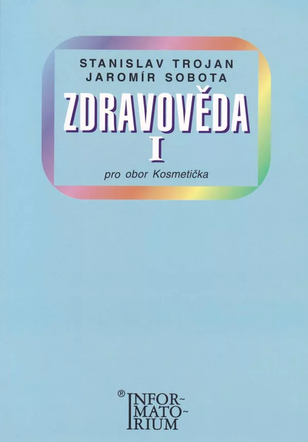 Zdravověda I - Pro 1 ročník UO Kosmetička