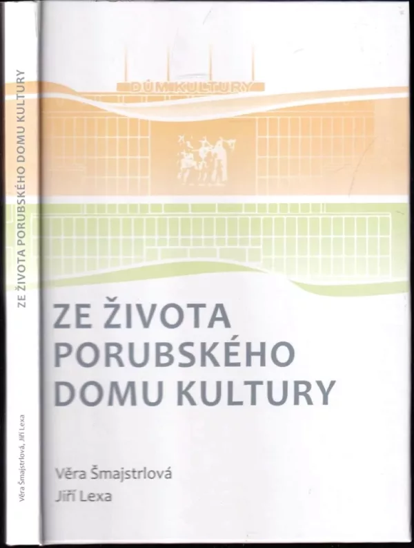 Ze života porubského domu kultury