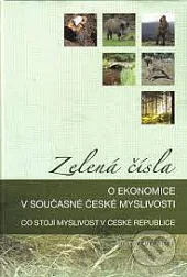 Zelená čísla o ekonomice v současné české myslivosti