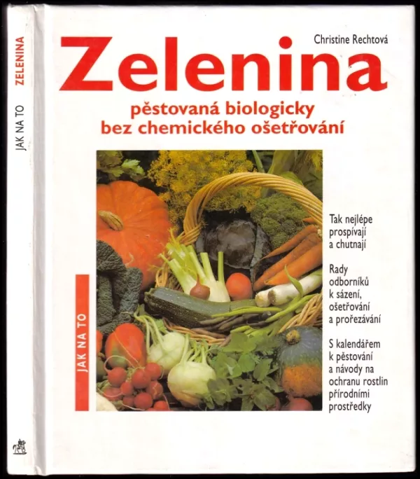 Zelenina pěstovaná biologicky bez chemického ošetření