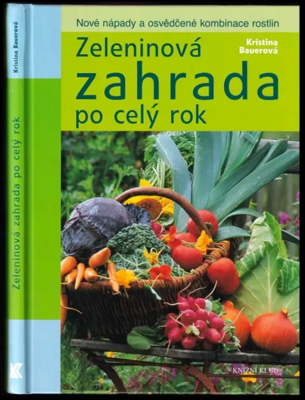 Zeleninová zahrada po celý rok