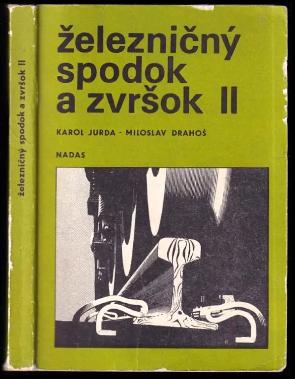 Železničný spodok a zvršok II