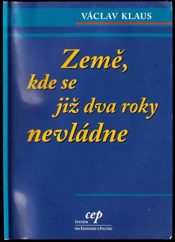 Země, kde se již dva roky nevládne