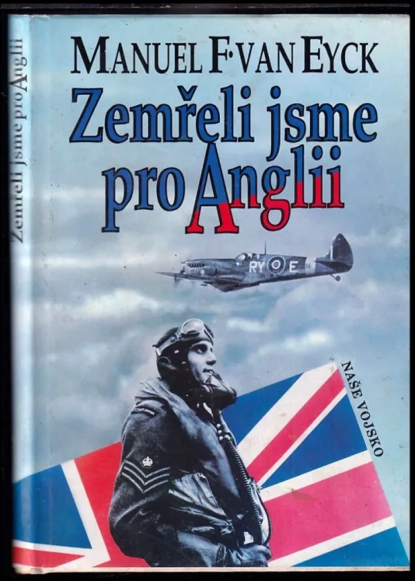 Zemřeli jsme pro Anglii