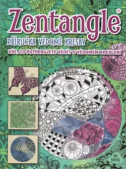 Zentangle - příručka vědomé kresby