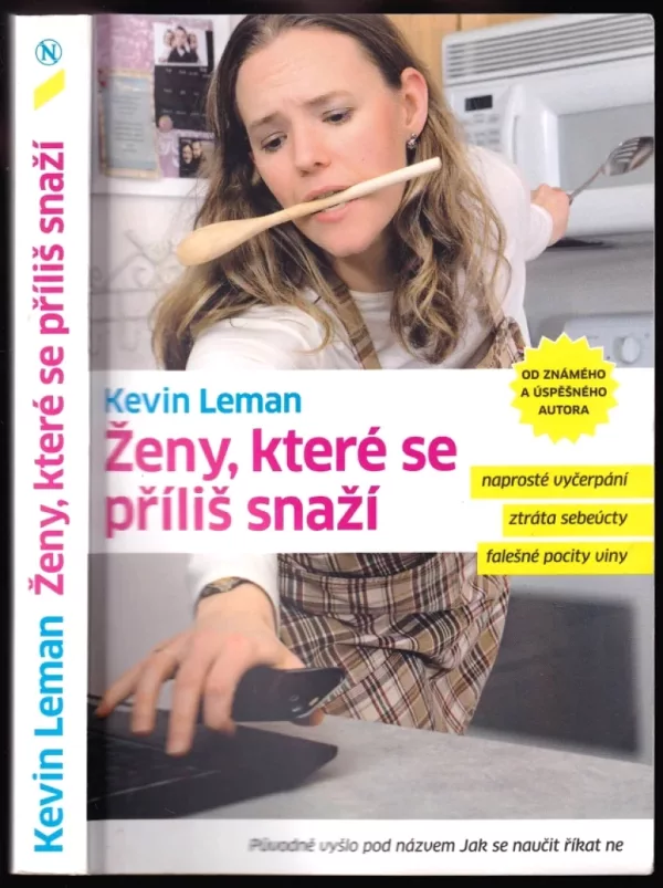 Ženy, které se příliš snaží