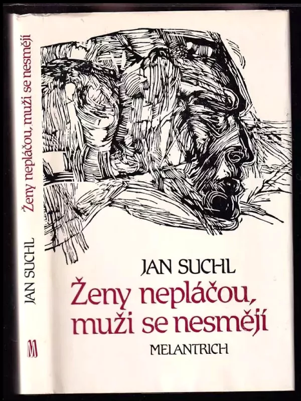 Ženy nepláčou, muži se nesmějí : povídkový triptych