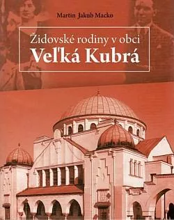 Židovské rodiny v obci Veľká Kubrá