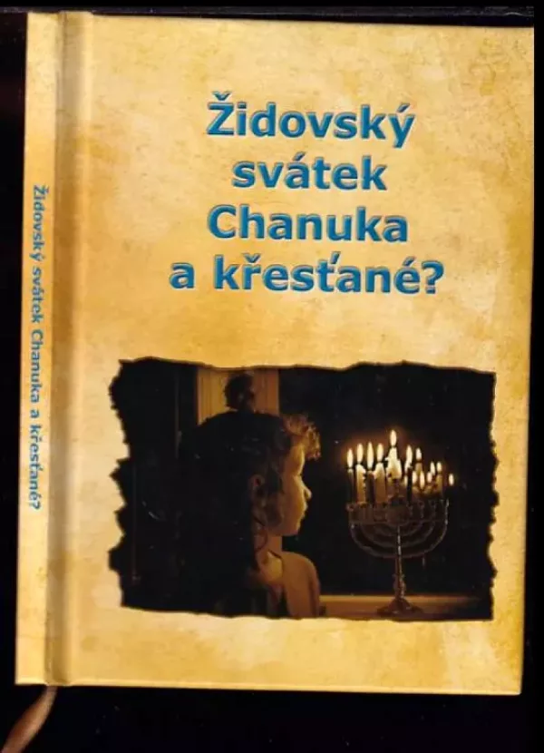 Židovský svátek Chanuka a křesťané?