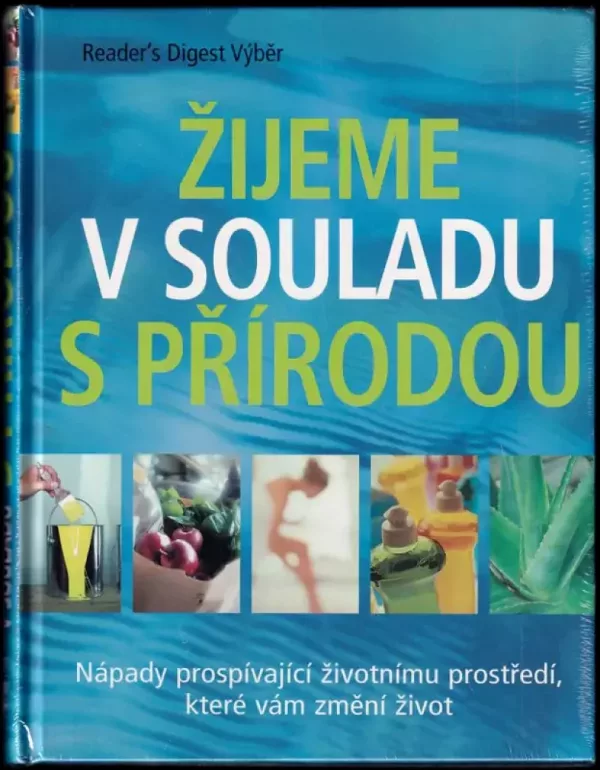 Žijeme v souladu s přírodou