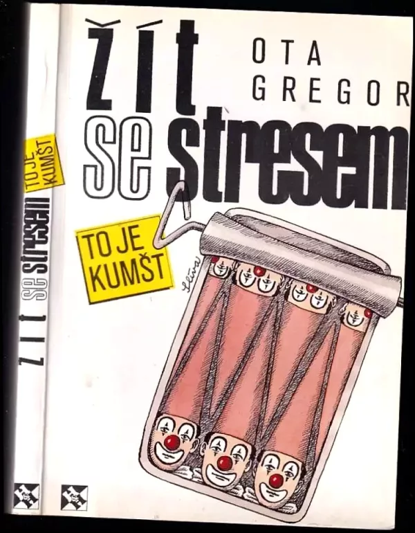 Žít se stresem, to je kumšt