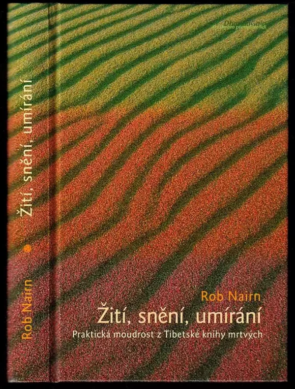 Žití, snění, umírání