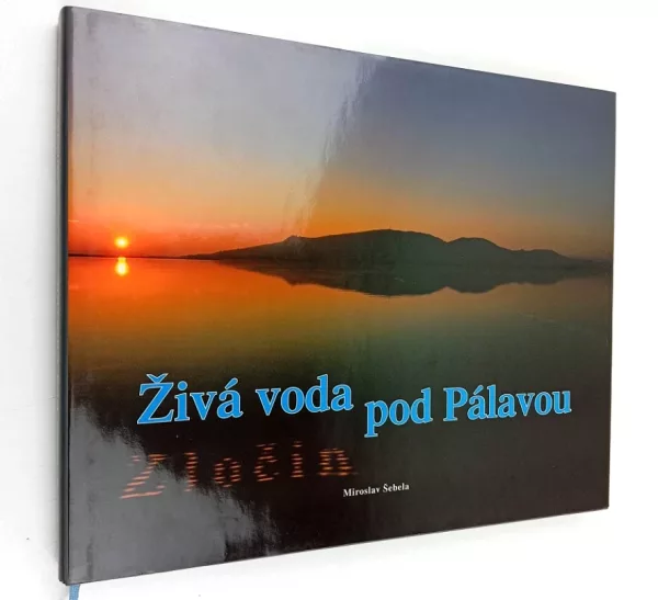 Živá voda pod Pálavou PODPIS A VĚNOVÁNÍ